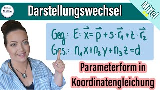 Parameterform in Koordinatengleichung umwandeln  Vektorrechnung [upl. by Onidranreb363]