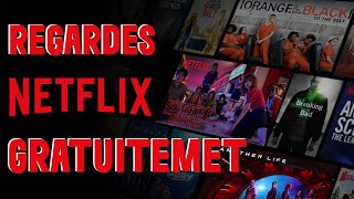 Comment regarder Netflix gratuitement [upl. by Vullo]