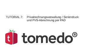 Praxissoftware tomedo Tutorial 7 Privatrechnungsverwaltung  Seriendruck und PVSAbrechnung per PAD [upl. by Montford]