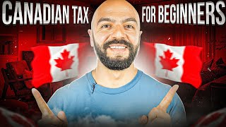 2023 Canadian Taxes For Beginners  Understanding Canadian Taxes [upl. by Ahsrop54]