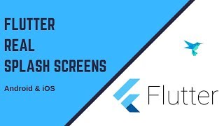 Flutter 2019  Real Splash Screens Tutorial [upl. by Alrzc]