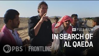 In Search of Al Qaeda full documentary  FRONTLINE [upl. by Elad]