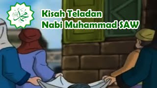 KISAH TELADAN NABI MUHAMMAD SAW [upl. by Nolahc]