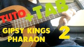 Tuto  Tab Pharaon Gipsy Kings FACILE PART 2 [upl. by Limber509]