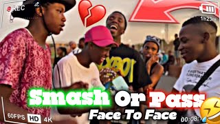 FUNNIEST SMASH OR PASS BUT FACE TO FACE [upl. by Draude918]