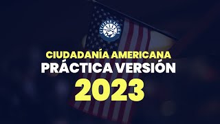 Práctica de ciudadanía americana  Versión 2023 [upl. by Gleason]