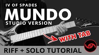 Mundo  IV of Spades Studio Version RIFF  SOLO Guitar Tutorial WITH TAB [upl. by Eiramanin]