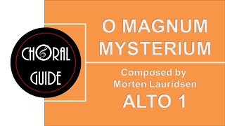 O Magnum Mysterium  ALTO 1 Lauridsen [upl. by Calysta642]