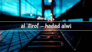 al itirof  hadad alwi  lyrics dan terjemahan [upl. by Stephan]