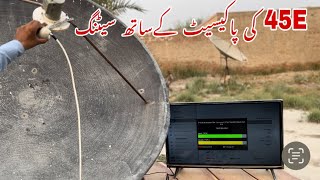 How to set 45e satellite with paksat [upl. by Benedick]