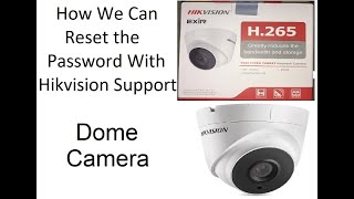 HikVision H265 Dome IP Camera Reset Password with Support [upl. by Tat82]