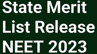 State Merit List Release NEET 2023 [upl. by Westley]