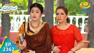 Taarak Mehta Ka Ooltah Chashmah  Episode 2362  Full Episode [upl. by Airym]