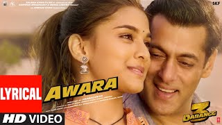 Lyrical Awara  Dabangg 3  Salman KhanSonakshi SSaiee M  Salman Ali Muskaan  Sajid Wajid [upl. by Ynneh]