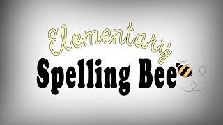 Elementary Spelling Bee 2016 [upl. by Hadleigh]