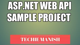 ASPNET Web API Project  Visual Studio 2019 [upl. by Akiehs]