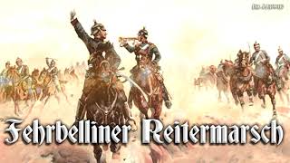 Fehrbelliner Reitermarsch German march [upl. by Wenonah462]