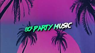 80s Party Playlist 🎉 📺 [upl. by Natye15]