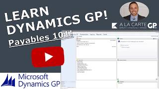 Microsoft Dynamics GP  Payables 101 START USING PAYABLES IN GP TODAY [upl. by Enelhtak59]