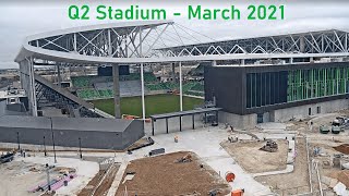 Q2 Stadium Construction Timelapse March 2021 [upl. by Fleming41]