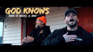 Rare of Breed  GOD KNOWS ft SMO [upl. by Ubana842]