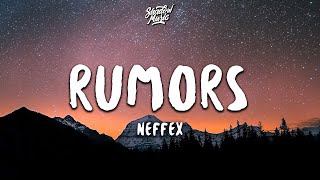 NEFFEX  Rumors Lyrics [upl. by Hinson625]