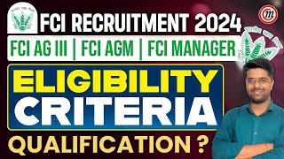 FCI Recruitment 2024 Eligibility Criteria  FCI New Vacancy 2024 Qualification  FCI Eligibility [upl. by Granlund]