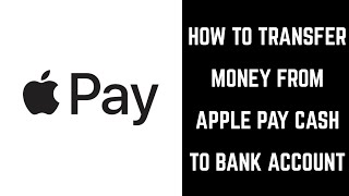 How to Transfer Money from Apple Pay Cash to Bank Account [upl. by Rider992]