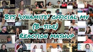 BTS Dynammite Official MV BSide  Reaction Mashup [upl. by Mccarthy]