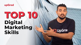 Top 10 Digital Marketing Skills  Online Learning Program  upGrad [upl. by Atinehc]