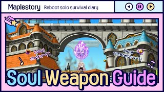 Maplestory Soul Weapon Guide [upl. by Bond]