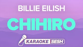 Billie Eilish  CHIHIRO Karaoke [upl. by Eselahc]