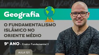 O fundamentalismo islâmico no Oriente Médio – Geografia – 9º ano – Ensino Fundamental [upl. by Bradway]