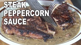 How to Grill Steak with Peppercorn Sauce  Recipe [upl. by Rekab]