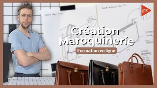 Création Maroquinerie  Formation en ligne [upl. by Einnus]