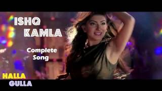 Ishq Kamla Complete Video Song l Halla Gulla Pakistani Movie 2015 [upl. by Ree506]