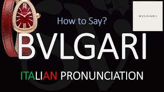 How to Pronounce Bvlgari CORRECTLY [upl. by Giffy]