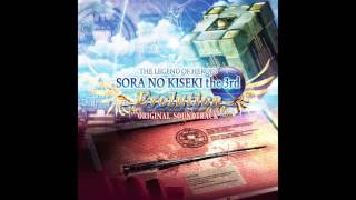 Sora no Kiseki the 3rd Evolution BGM RIP  Overdosing Heavenly Bliss [upl. by Carolina]