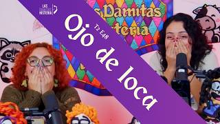 T2 E48  Ojo de loca [upl. by Callie930]