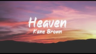 Kane Brown  Heaven Lyrics  BUGG Lyrics [upl. by Thornton]