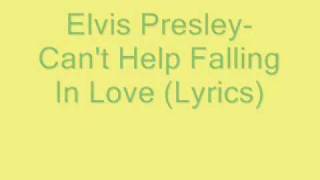 Elvis PresleyCant Help Falling In Love Lyrics [upl. by Esenahs]