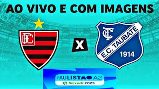 AO VIVO OESTE X TAUBATÉ COM IMAGENS GAMEPLAY [upl. by Nylidam483]