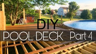 DIY HOW TO BUILD A DECK Around A Pool  Part 4  The Wesleys [upl. by Bekaj]