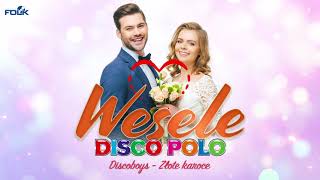 Weselne Hity  Wesele z Disco Polo  Składanka Przebojów [upl. by Anisirhc]