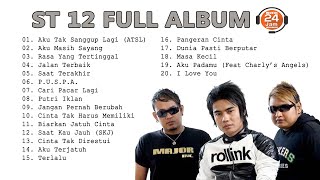 ST 12 FULL ALBUM 🔵 MUSIK 24 JAM INDONESIA [upl. by Eninnaej86]