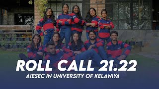 Roll Call 2122  AIESEC in University of Kelaniya [upl. by Attolrac]