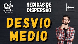 O que é DESVIO MÉDIO  Medidas de Variabilidade [upl. by Ihsorih259]