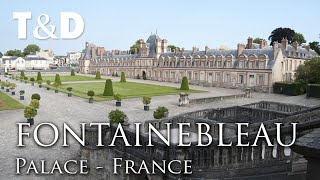 Palace of Fontainebleau Video Guide 🇫🇷 France Best Places  Travel amp Discover [upl. by Nylirehc]