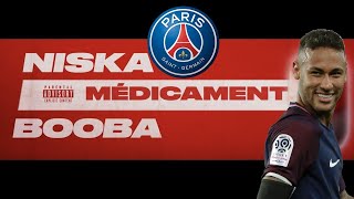 Niska  Médicament ft Booba PSG Parodie  LionNoir [upl. by Tchao]