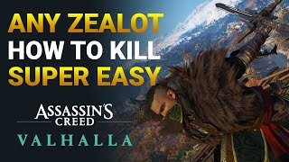 Assassins Creed Valhalla Kill ANY Zealot VERY EASILY Quick Guide [upl. by Margot837]